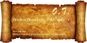 Ondrejkovics Tömör névjegykártya